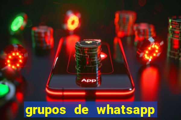 grupos de whatsapp de putaria